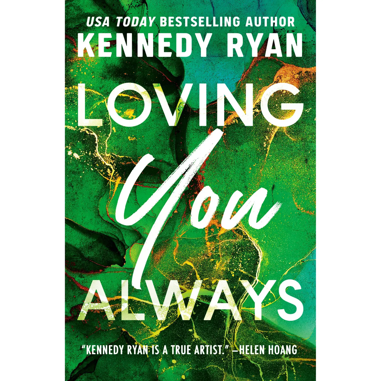 Loving You Always by Kennedy Ryan [Paperback Book]