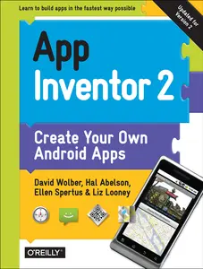 USED-App Inventor 2: Create Your Own Android Apps by Wolber, David (Paperback)