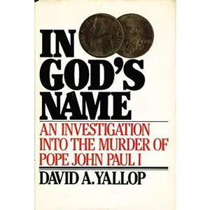 USED Book - In God's Name: An Investigation into the Murder of Pope John Paul I by David Yallop (Hardcover) - english