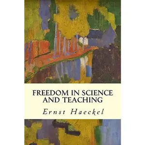 USED-Freedom in Science and Teaching by Huxley, T. H. (Paperback)