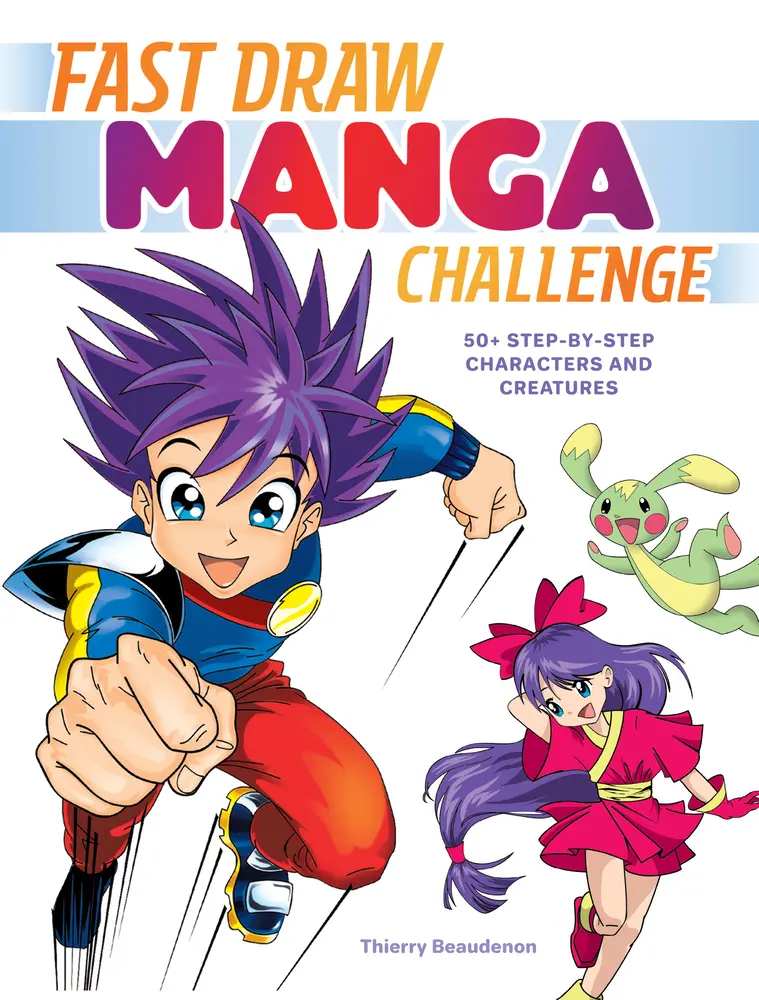 USED-Fast Draw Manga Challenge: 50+ Step-By-Step Characters and Creatures by Beaudenon, Thierry (Paperback)