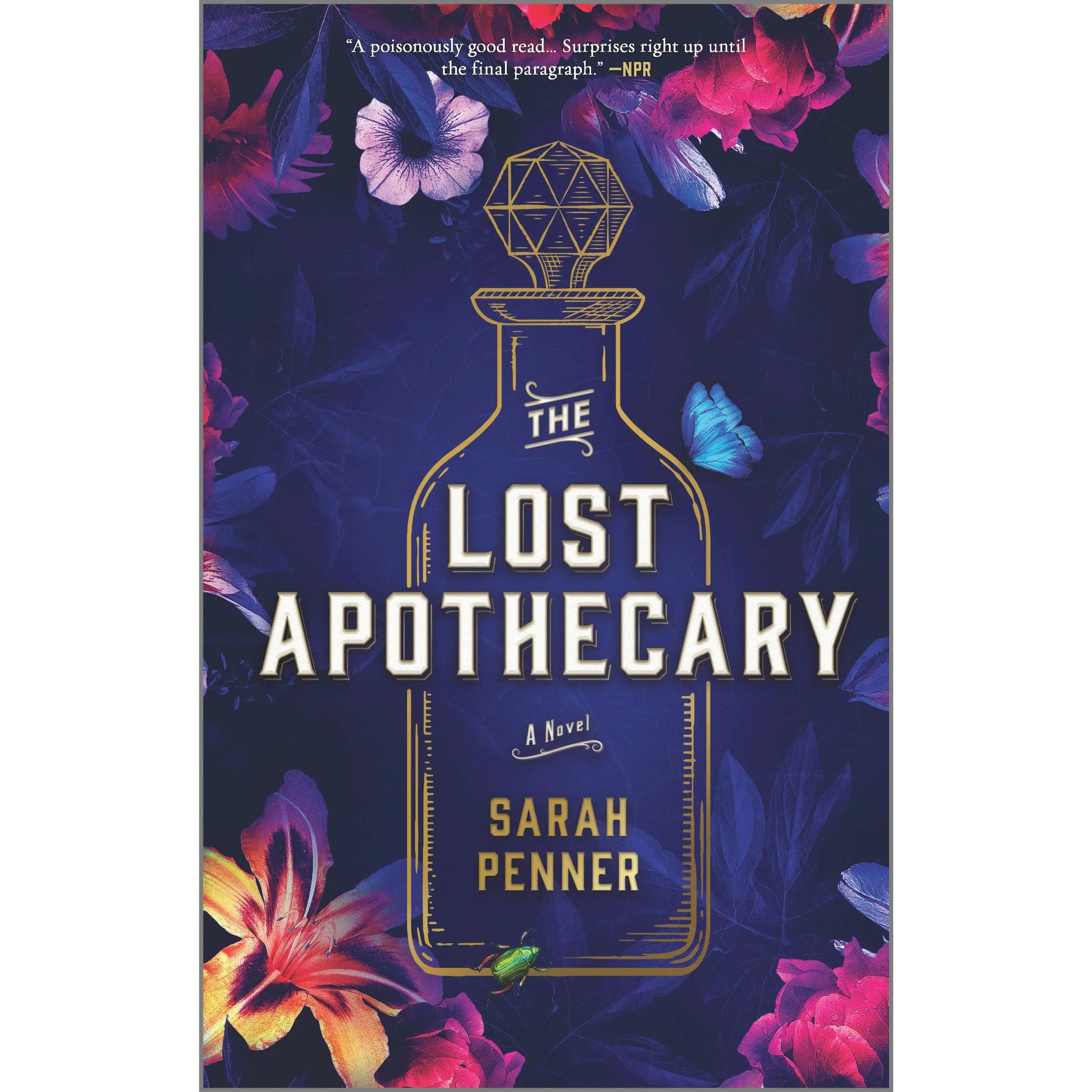 The Lost Apothecary: A Novel by Sarah Penner [Paperback Book]