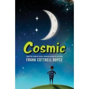 USED-Cosmic by Frank Cottrell Boyce (Hardcover)