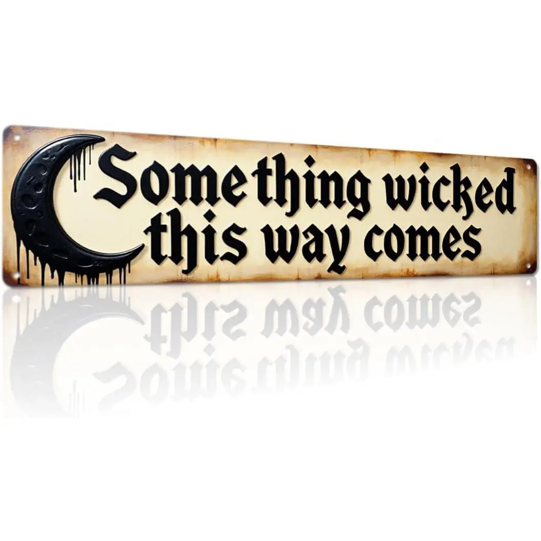 Something Wicked This Way Comes Metal Tin Sign Halloween Wall Decor Street Signs for Home,Entryway,Living Room,Office Rustic Vintage Halloween Decorative Signs & Plaques 4x16 Inch