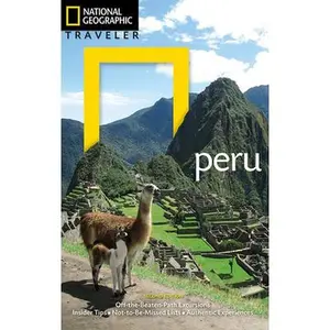 USED-National Geographic Traveler: Peru, 2nd Edition by Rachowiecki, Rob (Paperback)