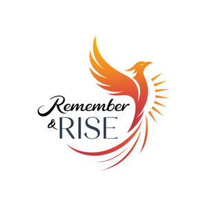 Remember & Rise