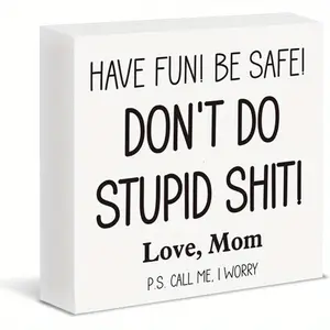 Back to School Sign Decor Call Your Mom Wooden Box Sign Have Fun Be Safe Wood Block Sign for College Dorm Room Decoration, Back to School Gifts for Kids 5x5 inch