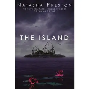 The Island -- Natasha Preston, Paperback