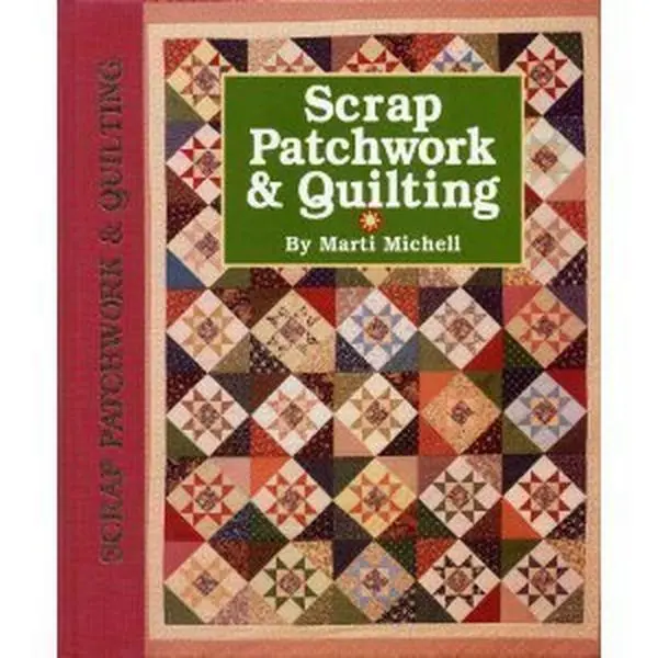 USED Book - Scrap Patchwork & Quilting by Marti Michell (Hardcover) - english