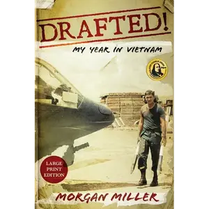 Drafted!: My Year in Vietnam - Paperback