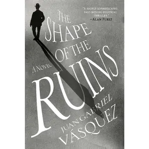 USED-The Shape of the Ruins by Vasquez, Juan Gabriel (Paperback)