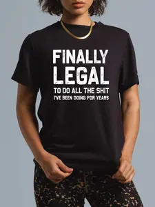 100% Cotton Finally Legal Funny 21st Birthday Gift For Men Women T-Shirt