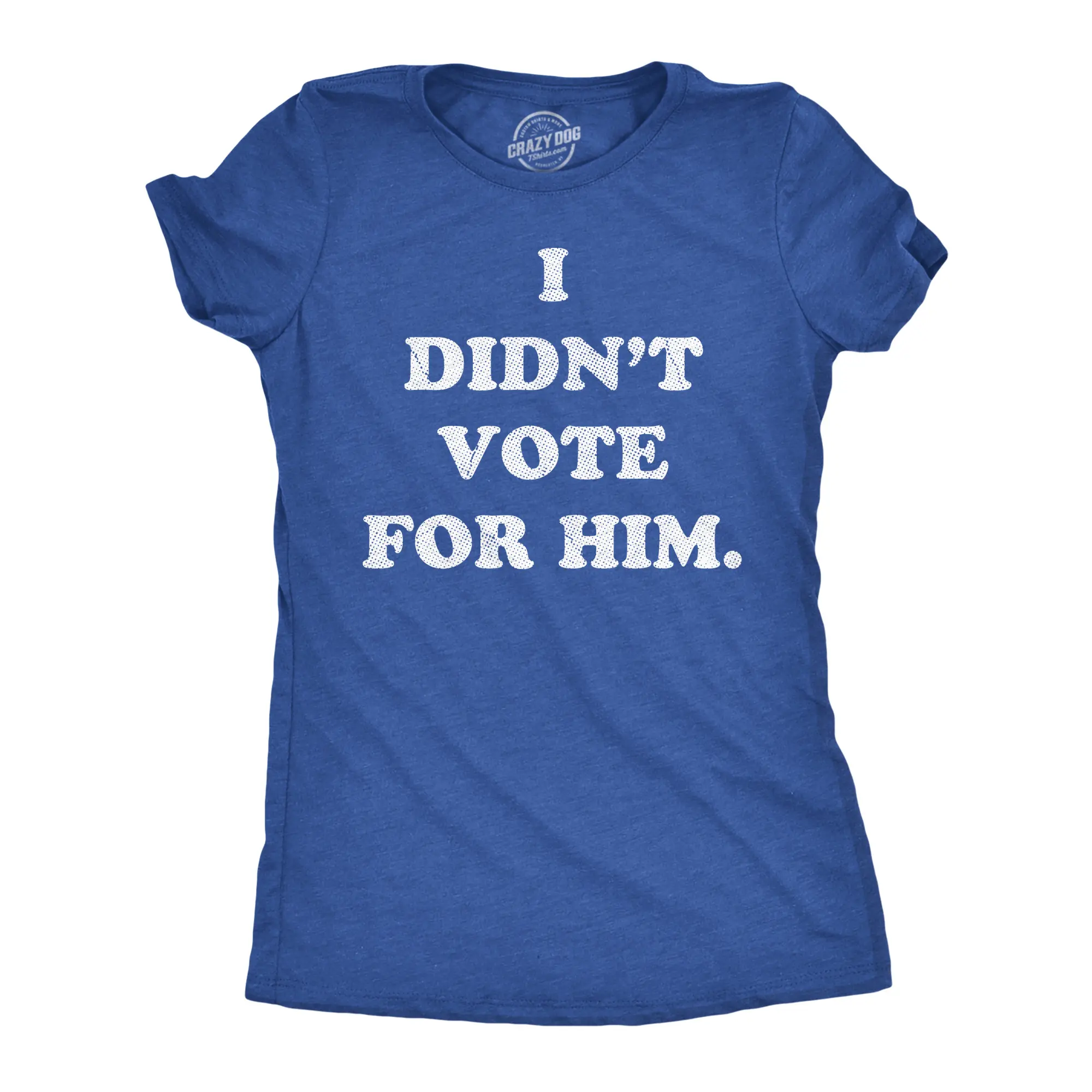 Womens Funny T Shirts I Didnt Vote for Him Sarcastic President Graphic Novelty Tee for Ladies Funny Womens T Shirts Cute Vintage Fashion Casual Ladies T-Shirt Gift Sarcastic Tops for Women Funny Political Top Royal -