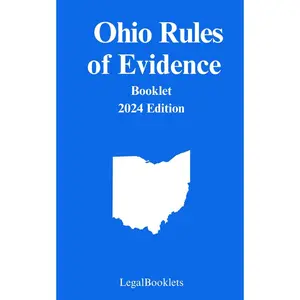 Ohio Rules of Evidence (2024 Edition) Paperback – December 5, 2023