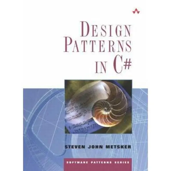 Used Hardcover Book - Design Patterns in C# by Steven John Metsker (English) - Clean Code, Code Examples, Programming Exercises for Learning & Development, Detailed Code Examples