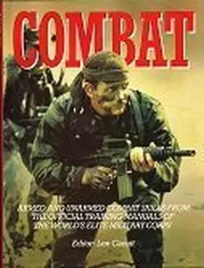 USED-Combat: Armed and Unarmed Combat Skills from Official Training Manuals by Len Cacutt (Hardcover)
