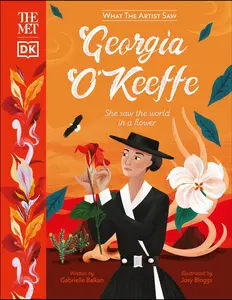 USED-The Met Georgia O'Keeffe: She Saw the World in a Flower by Balkan, Gabrielle (Hardcover)