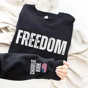 Charlie Kirk Freedom Sweatshirt, Charlie Kirk Freedom on the Sleeve Sweatshirt, Justice For Charlie, Patriotic Civil Rights Tee