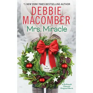Mrs. Miracle: A Novel by Debbie Macomber [Paperback Book]