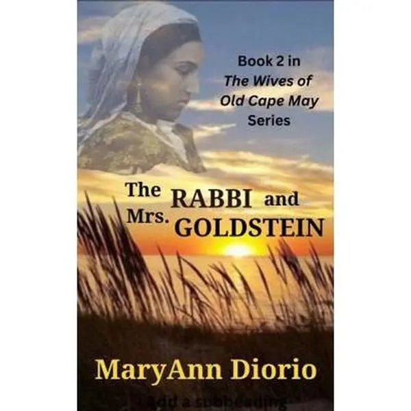 USED-The Rabbi and Mrs. Goldstein: Book 2 in The Wives of Old Cape May Series by MaryAnn Diorio (Paperback)