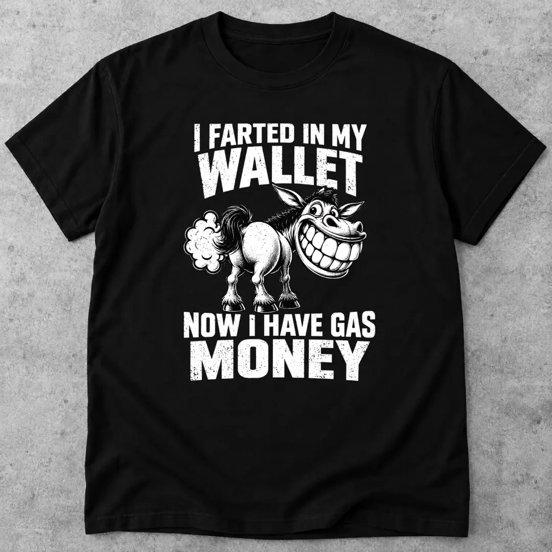 Funny Donkey Gasoline Joke Gas Money T-Shirt