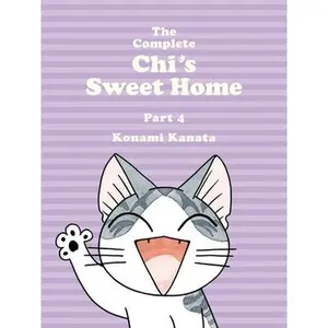 The Complete Chi's Sweet Home 4 -- Konami Kanata, Paperback