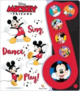Disney Mickey and Friends: Sing, Dance, Play! Sound Book [With Battery] -- Pi Kids, Mixed Media Product