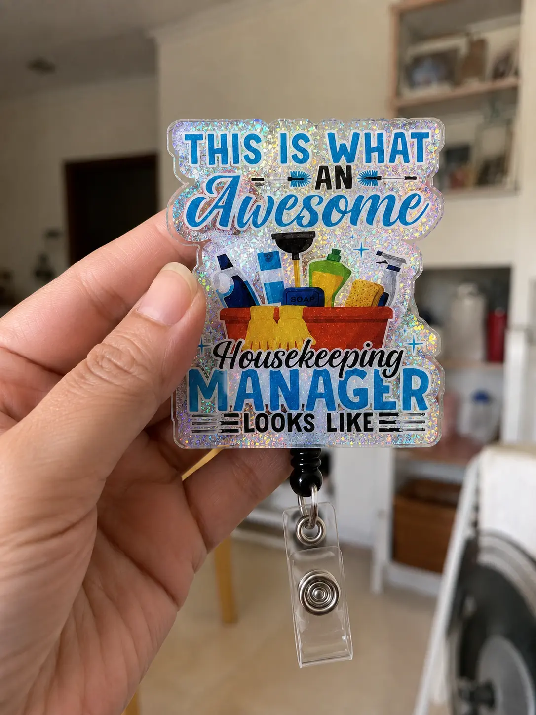 Badge Reels for Housekeeping Managers, Awesome Housekeeping Manager Holographic Acrylic ID Holder, Retractable Clip Hotel Manager Gift
