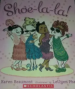 USED-Shoe-la-la! by Karen Beaumont (Paperback)