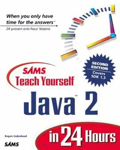 USED-Sams Teach Yourself Java 2 in 24 Hours (2nd Edition) by Rogers Cadenhead (Paperback)