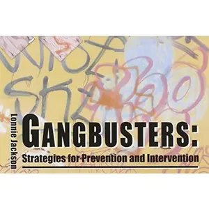 USED-Gangbusters: Strategies for Prevention and Intervention by Lonnie Jackson (Paperback)