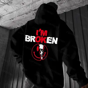 I'm Broken Printed Men's Hoodie – Funny Sarcastic Sweatshirt – Dark Humor T-shirt – Perfect Fall Winter Gift – Casual Streetwear Gift for Men