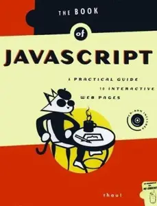 USED-The Book of JavaScript: A Practical Guide to Interactive Web Pages by Dave Thau (Paperback)
