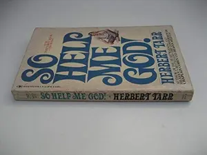 USED-So Help Me God! by Herbert Tarr (Paperback)