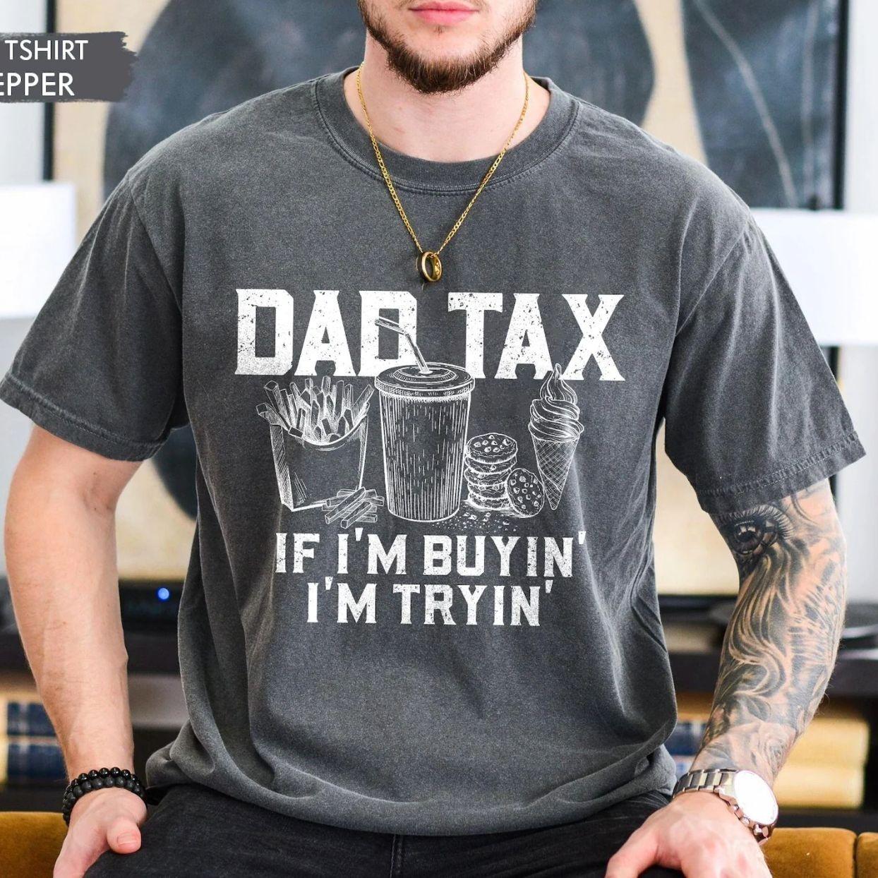 Comfort Colors Funny Dad Tax Shirt, Funny Dad Gift for Fathers Day, Dad Birthday Gift Tee, Trending Father’s Day, Men’s Graphic Tees, Casual Outfit, Comfortable Menswear, Perfect Gift For Men, Apr24