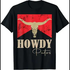 100% Cotton Howdy Putos Bull Skull Country Cowboy Western Graphic T-Shirt T-Shirt For Men And Women