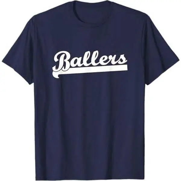 BALLERS Basketball Baseball Kickball Volleyball Soccer Team T-Shirt