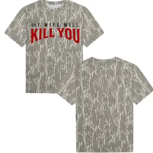 Funny Mossy Oak My Wife Will K*ll You Camo Original Bottomland Tee For Men And Women, Camo Pattern Men's T-Shirt, Soft Breathable Cotton, Hunting Outdoor Shirt, Streetwear Outfit, Gift For Him Her