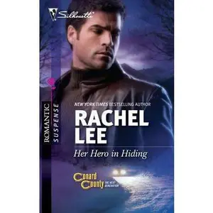 USED-Her Hero in Hiding (Conard County: The Next Generation, 5) by Rachel Lee (Unknown)
