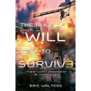 USED-The Rule of Three: Will to Survive by Walters, Eric (Hardcover)