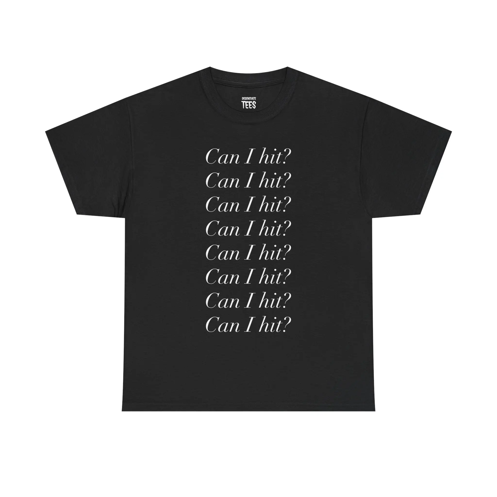 Can I Hit Shirt - Unisex Cotton Tee, Funny Meme Tshirt