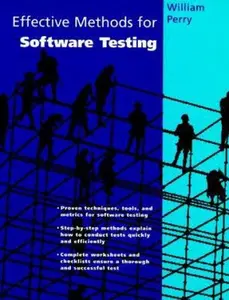 USED-Effective Methods for Software Testing by William E. Perry (Hardcover)