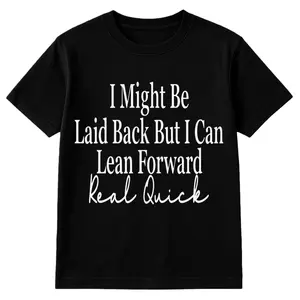 I Might Be Leisurely But I Can Lean Forward Really Fast Print on Grain Crewneck T-Shirt,Unisex Motivational Graphic Tee Fashionable Casual Shirt for Everyday Wear Womenswear Tops