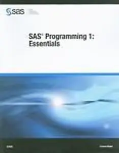 USED-SAS Programming 1: Essentials Course Notes by SAS (Paperback)