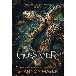 Gossamer -- Shannon Mayer - Hardcover