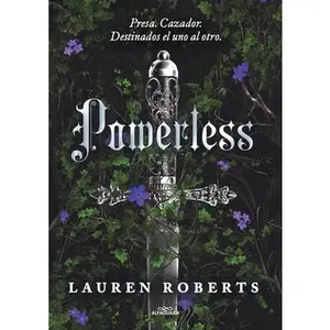 Powerless (Spanish Edition) -- Lauren Roberts, Paperback
