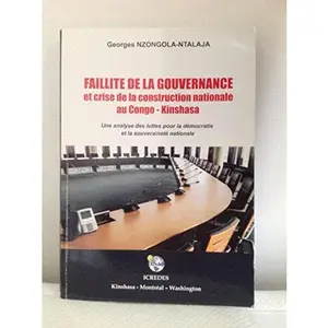 USED Book - Faillite de la Gouvernance: et crise de la construction nationale au Congo-Kinshasa by Georges Nzongola-Ntalaja (Paperback)