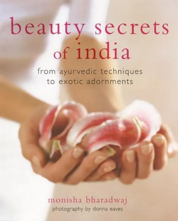 USED Copy: Beauty Secrets of India - Natural Indian Health, Wellness & Pampering Guide with Ayurvedic Techniques, Exotic Adornments by Monisha Bharadwaj (160pp English Paperback, Encourages Women)