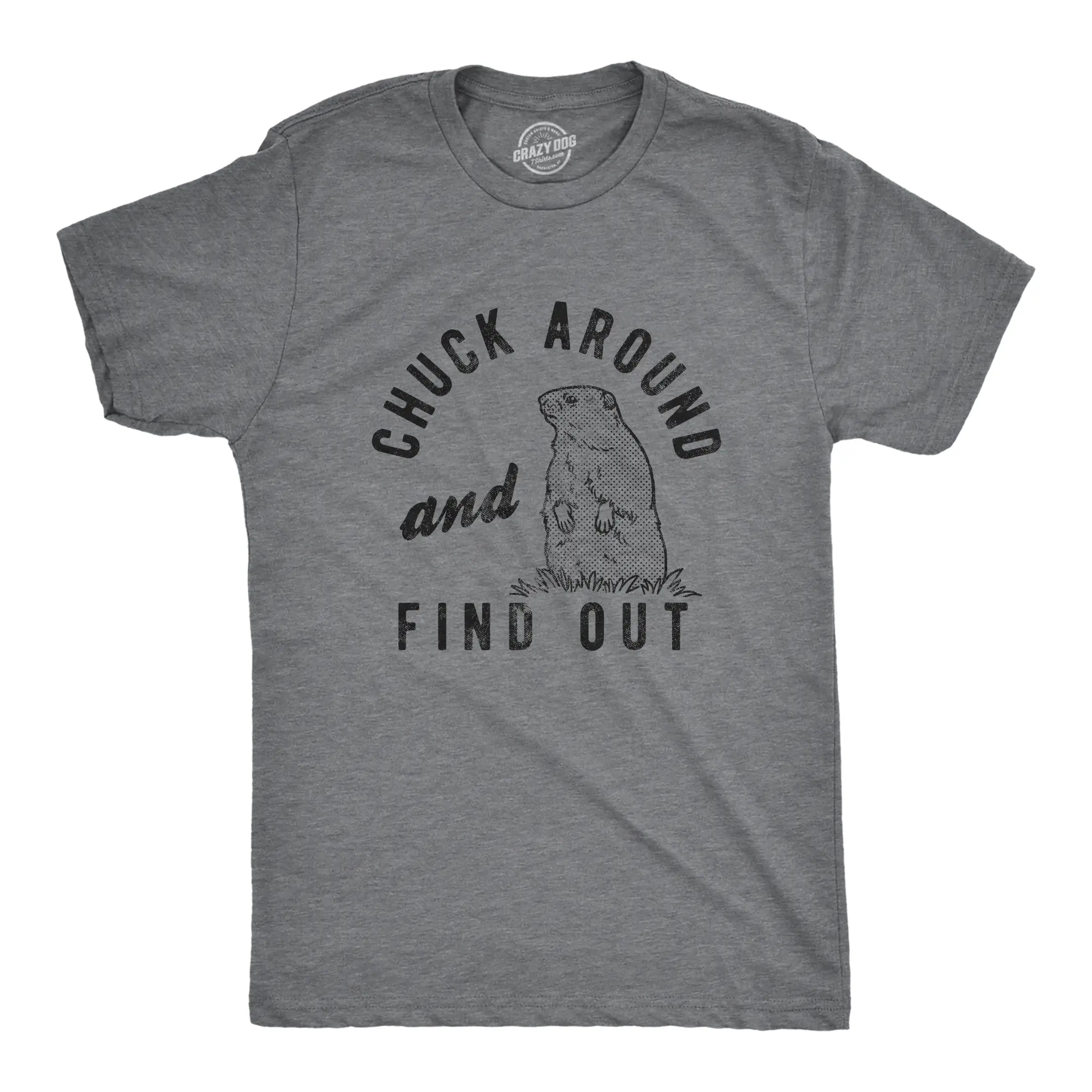 Mens Chuck Around and Find Out T Shirt Funny Sarcastic Woodchuck Groundhog Tee for Guys Mens Funny T Shirts Cool Vintage Fashion T-Shirt Gift Classic Menswear Funny Animal Short Sleeve Novelty Tees for Guys Dark Grey