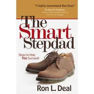 USED-The Smart Stepdad: Steps to Help You Succeed! by Deal, Ron L. (Paperback)
